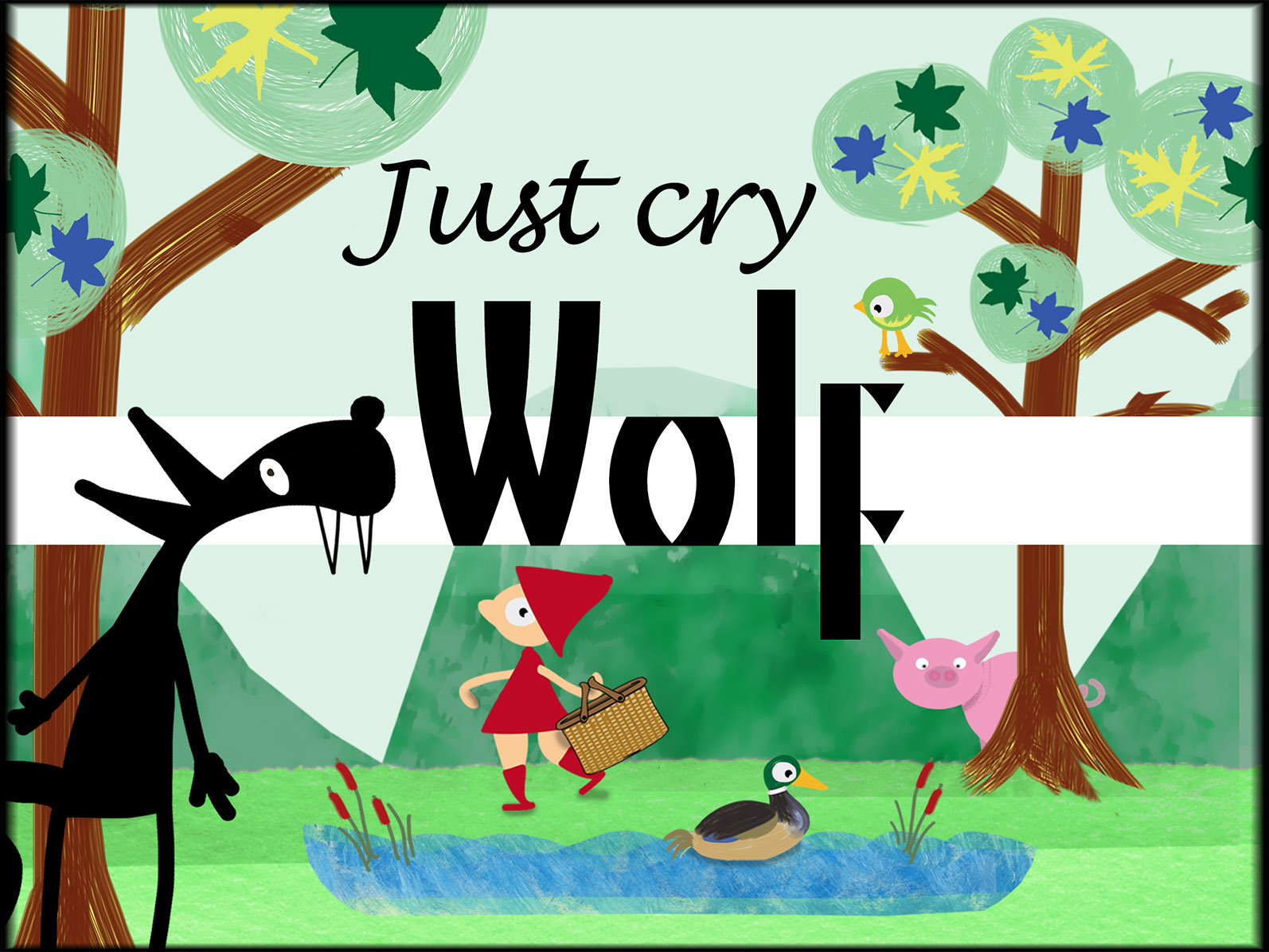 Just Cry Wolf